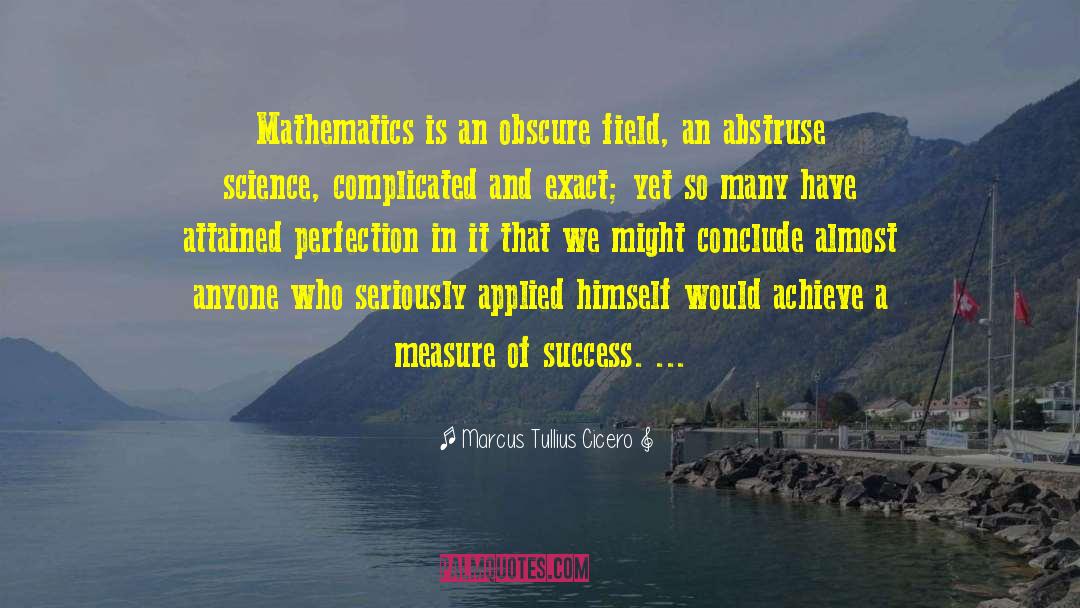Physics Mathematics quotes by Marcus Tullius Cicero