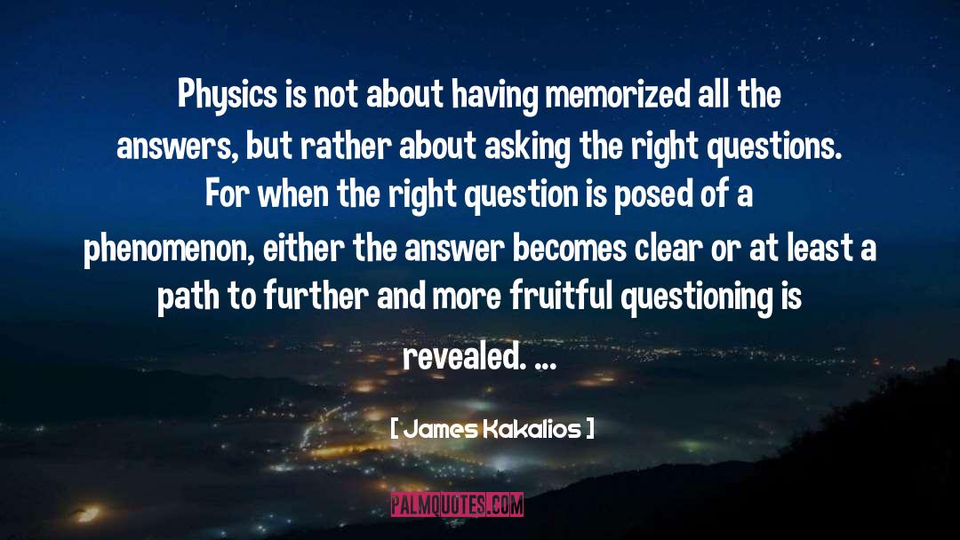 Physics quotes by James Kakalios