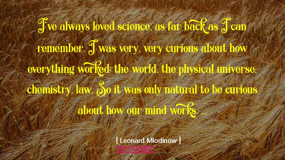 Physiological Chemistry quotes by Leonard Mlodinow