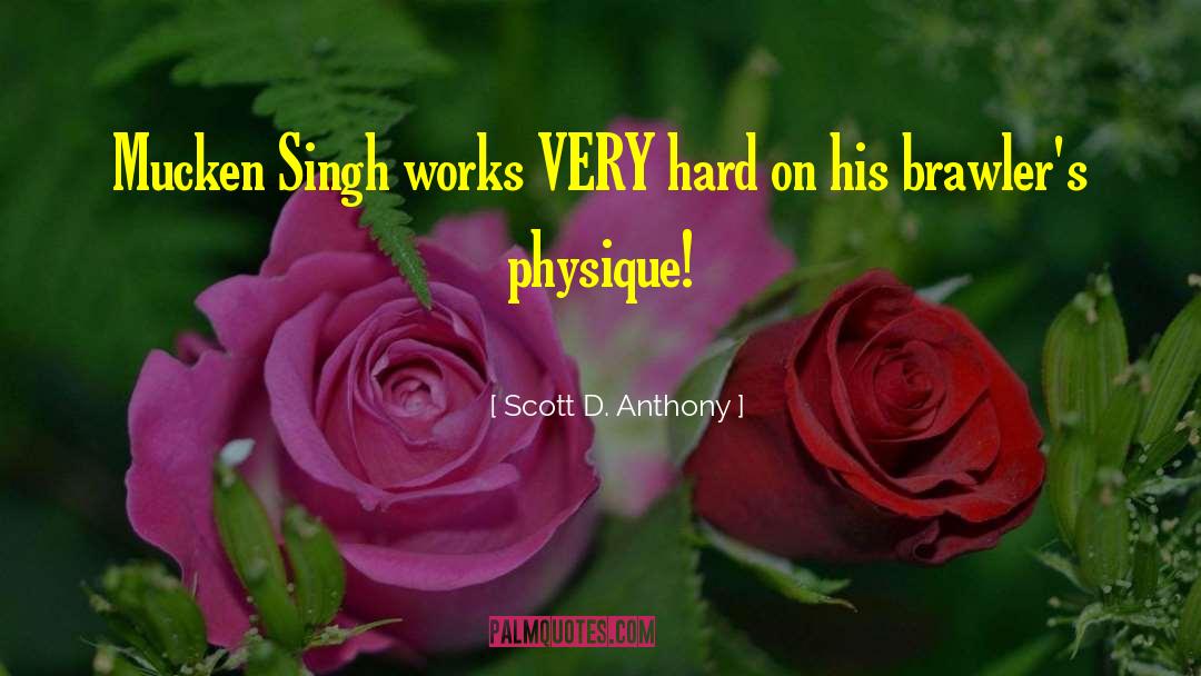 Physique quotes by Scott D. Anthony