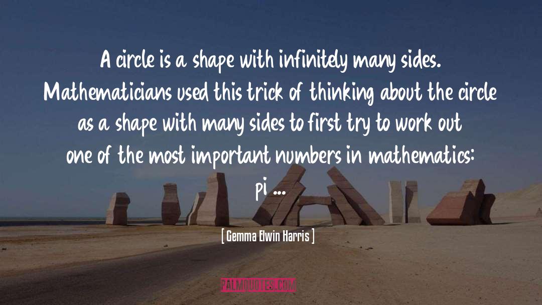 Pi quotes by Gemma Elwin Harris