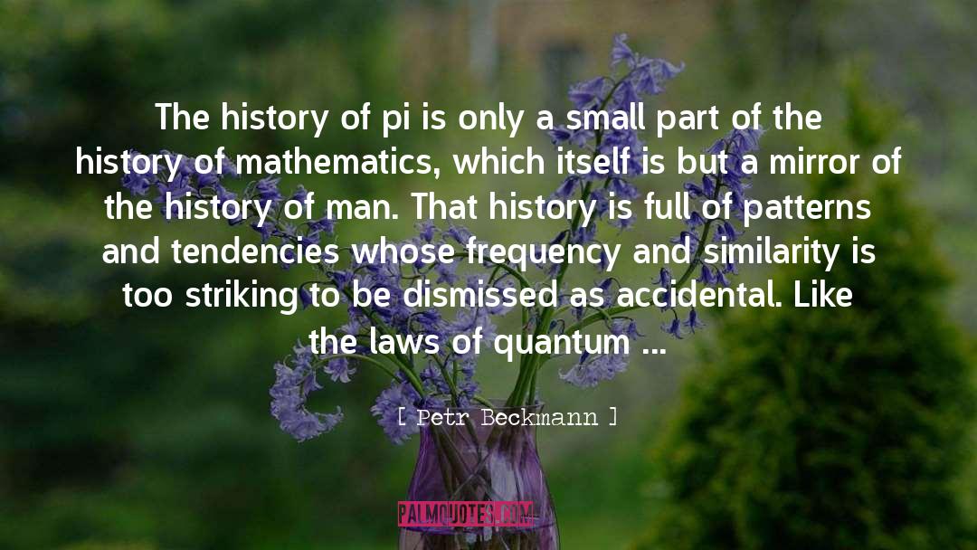 Pi quotes by Petr Beckmann