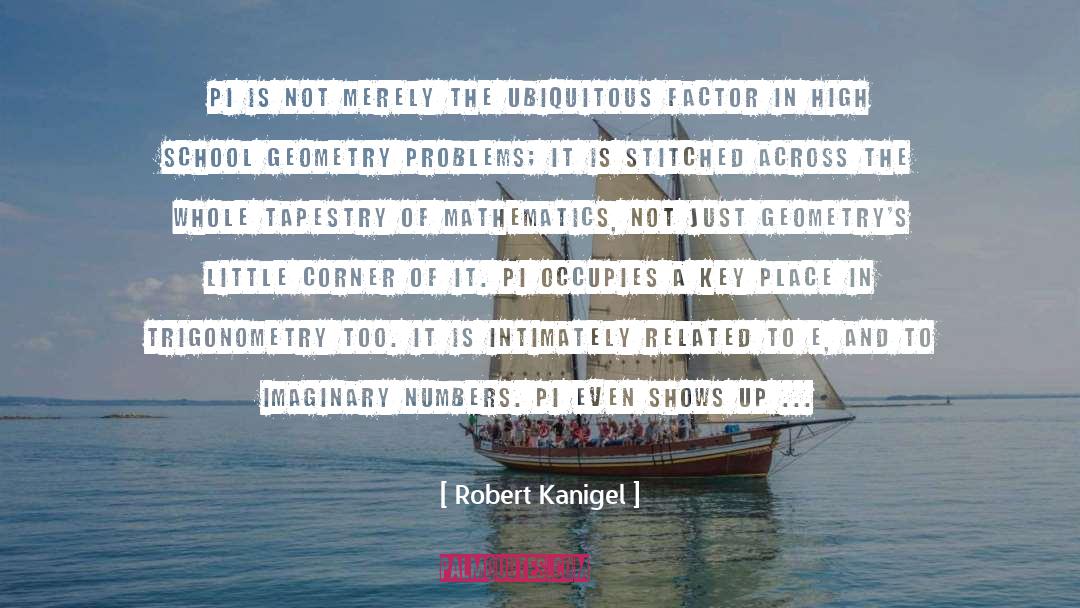 Pi quotes by Robert Kanigel