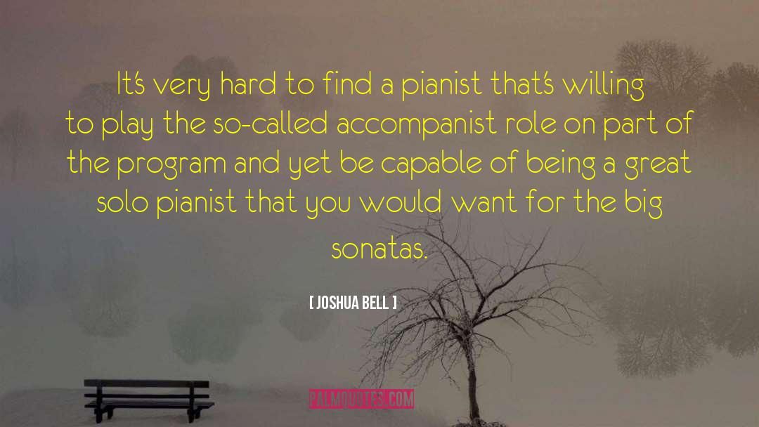 Pianist quotes by Joshua Bell