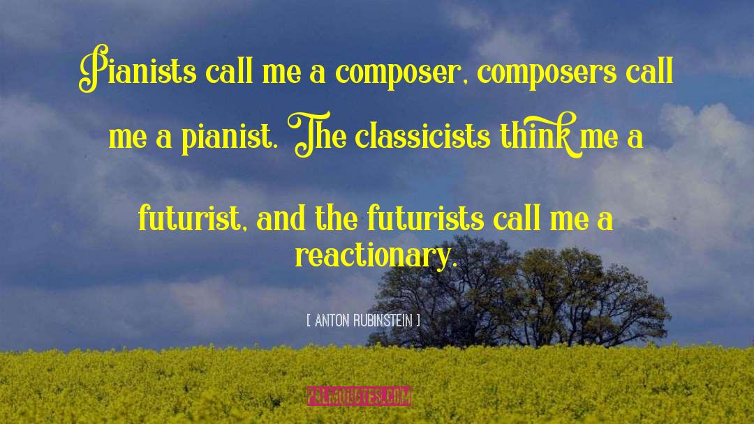Pianists quotes by Anton Rubinstein