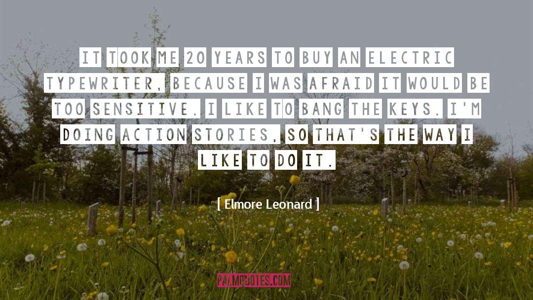 Piano Keys quotes by Elmore Leonard
