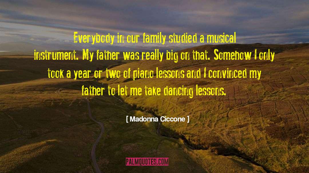 Piano Lesson quotes by Madonna Ciccone