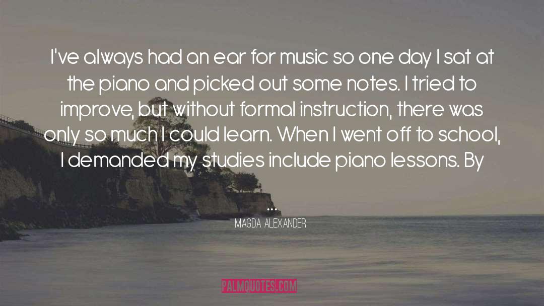 Piano Lessons quotes by Magda Alexander