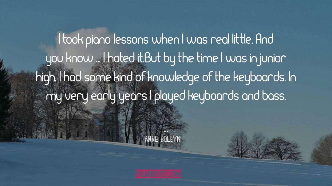 Piano Lessons quotes by Anne Boleyn