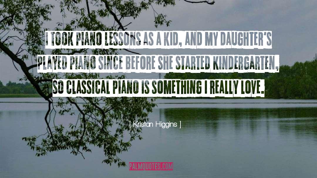 Piano Lessons quotes by Kristan Higgins
