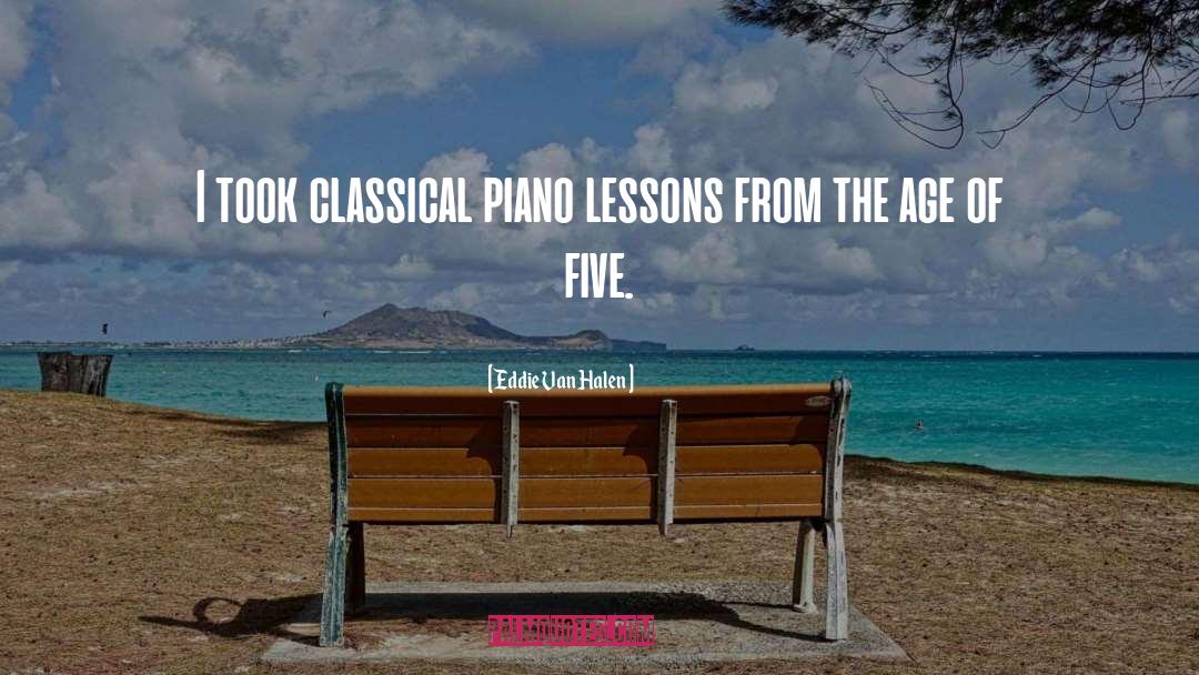 Piano Lessons quotes by Eddie Van Halen