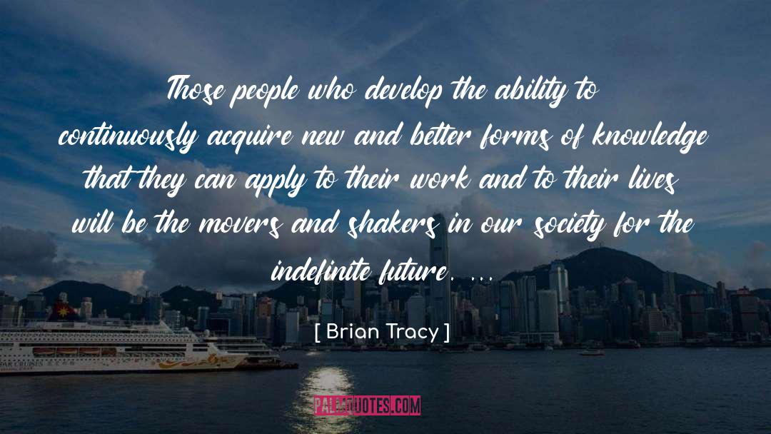 Piano Movers quotes by Brian Tracy