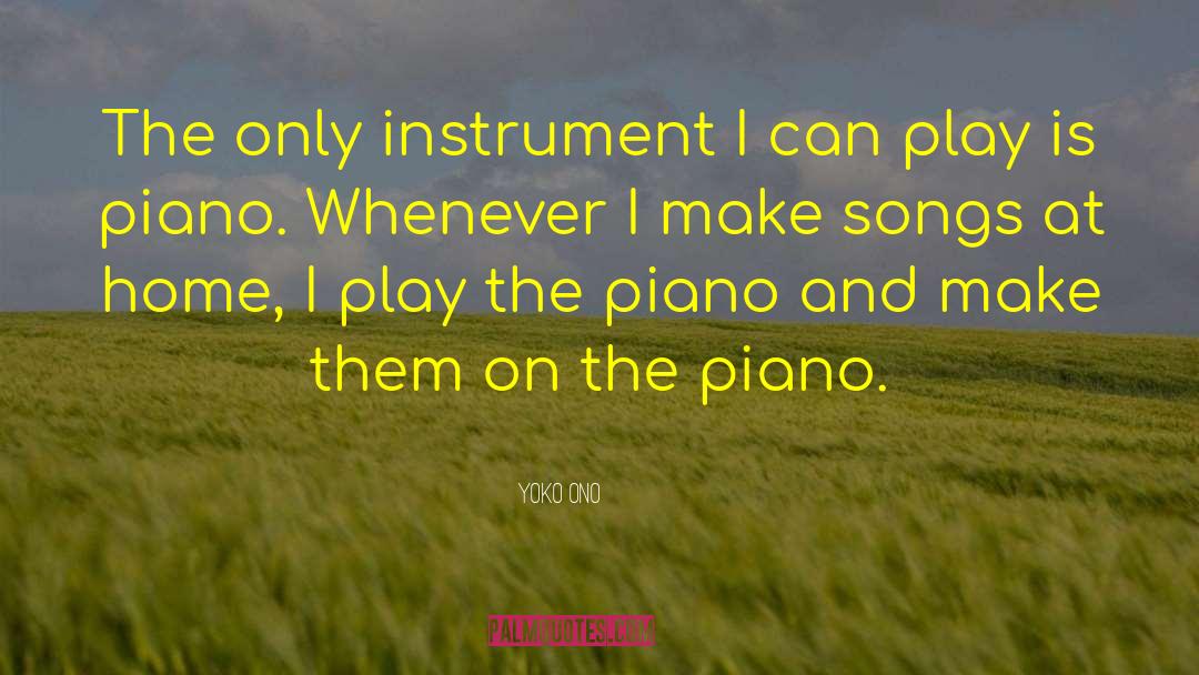 Piano Movers quotes by Yoko Ono
