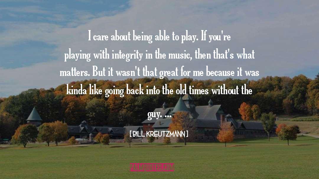 Piano Playing quotes by Bill Kreutzmann