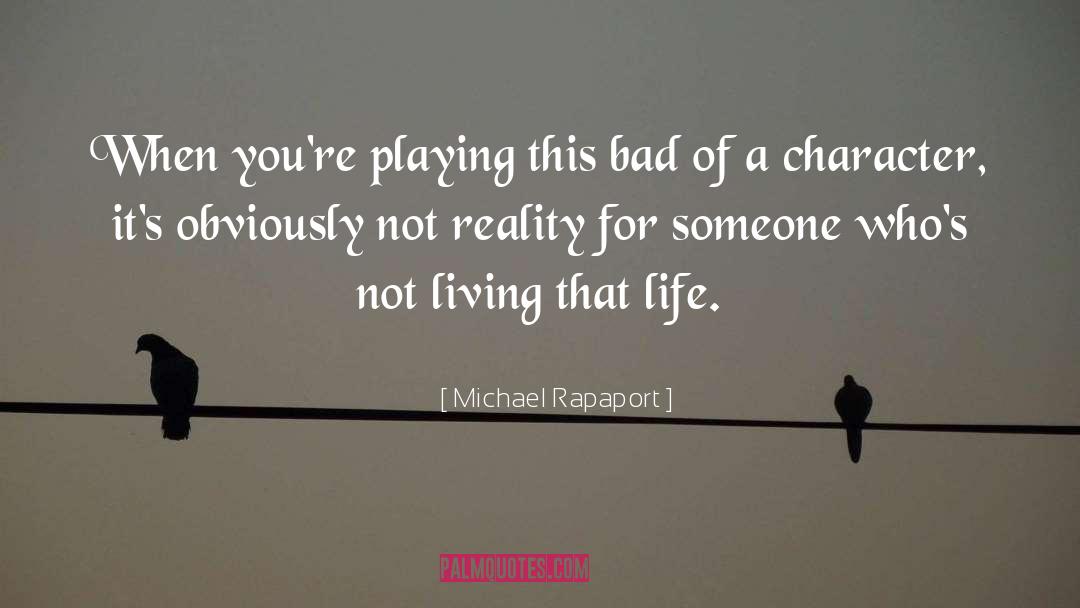 Piano Playing quotes by Michael Rapaport