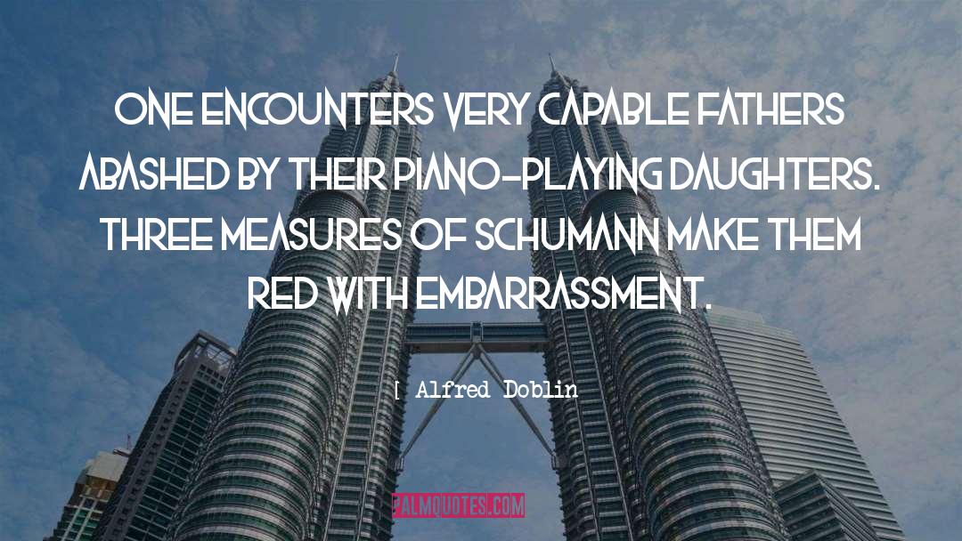 Piano Playing quotes by Alfred Doblin