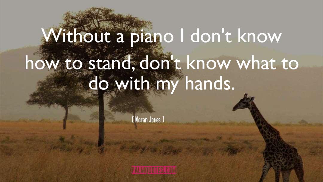 Piano quotes by Norah Jones