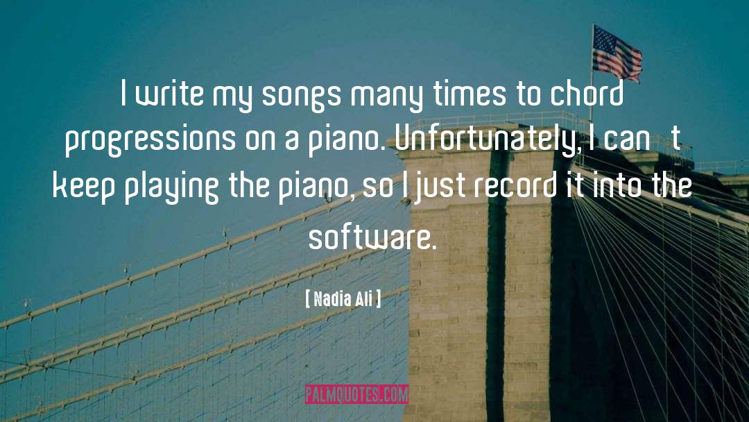 Piano quotes by Nadia Ali