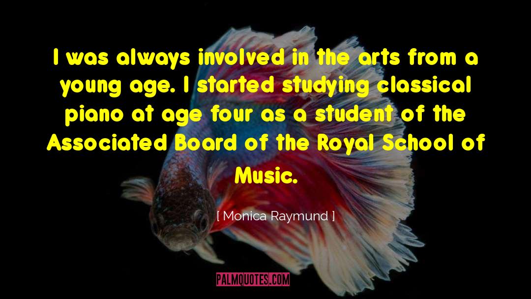 Piano Teachers quotes by Monica Raymund