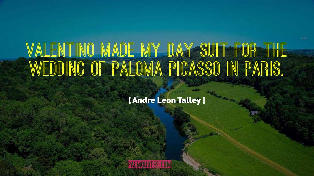 Picasso quotes by Andre Leon Talley