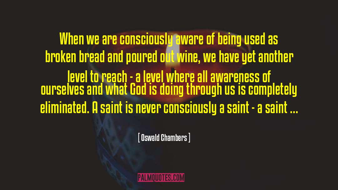 Picchetti Wine quotes by Oswald Chambers