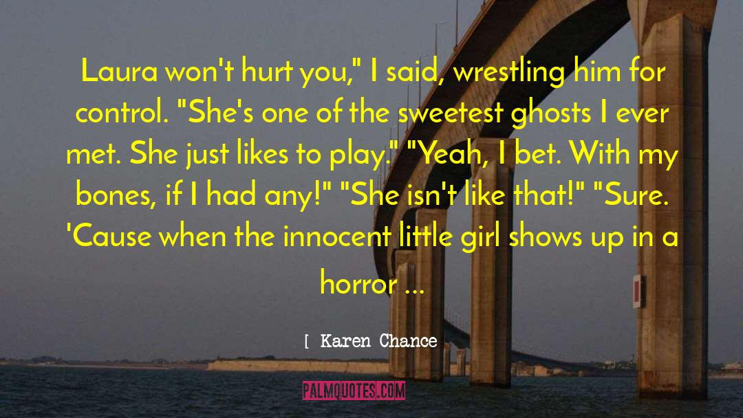 Piccininni Wrestling quotes by Karen Chance