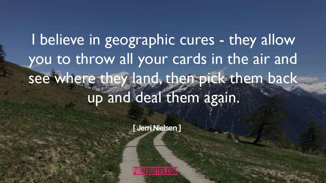 Pick Up Others quotes by Jerri Nielsen