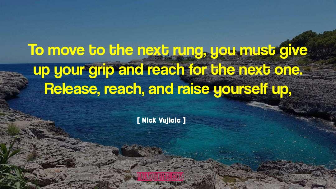 Pick Yourself Up quotes by Nick Vujicic