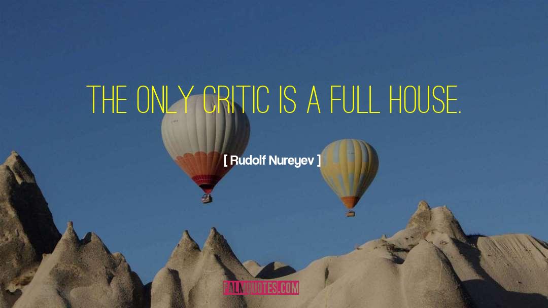 Pickersgill House quotes by Rudolf Nureyev