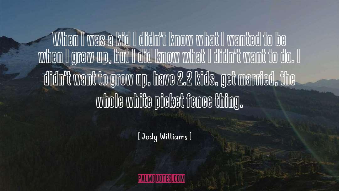 Picket quotes by Jody Williams