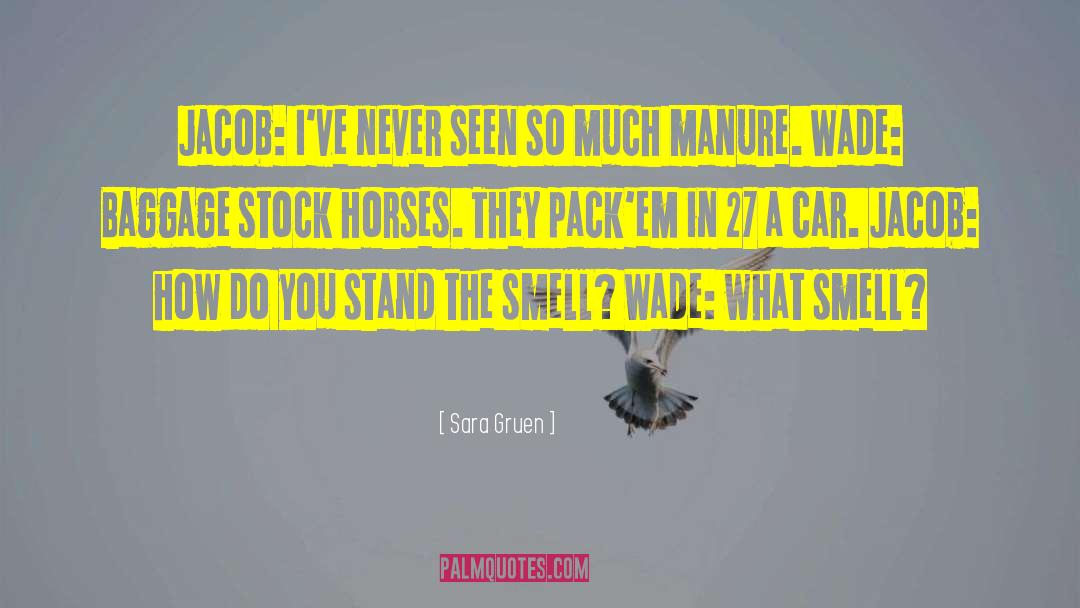 Picketing A Horse quotes by Sara Gruen