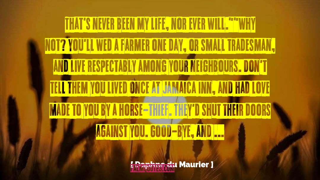 Picketing A Horse quotes by Daphne Du Maurier