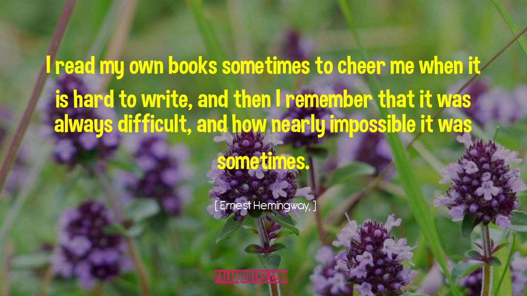Picking Books quotes by Ernest Hemingway,