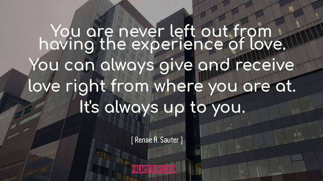 Picking Up Where You Left Of quotes by Renae A. Sauter