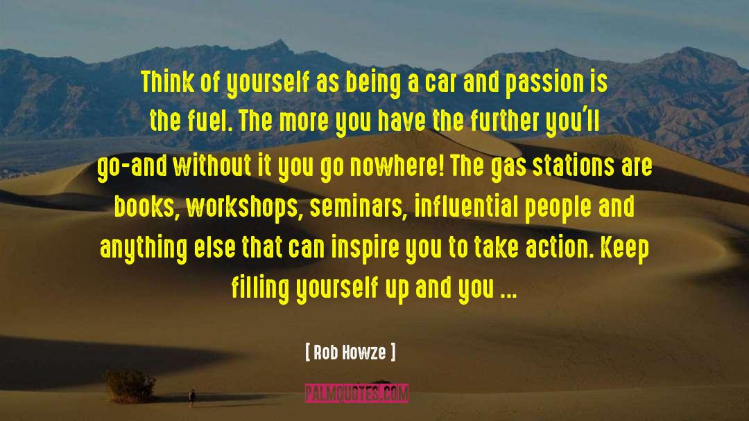 Picking Yourself Up And Moving On quotes by Rob Howze