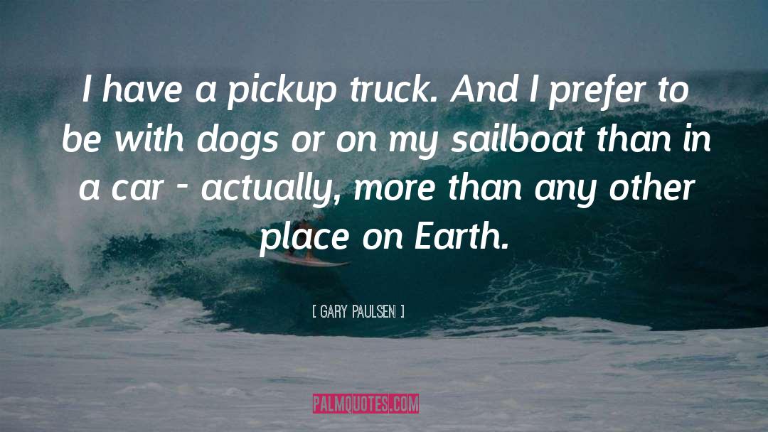 Pickup quotes by Gary Paulsen