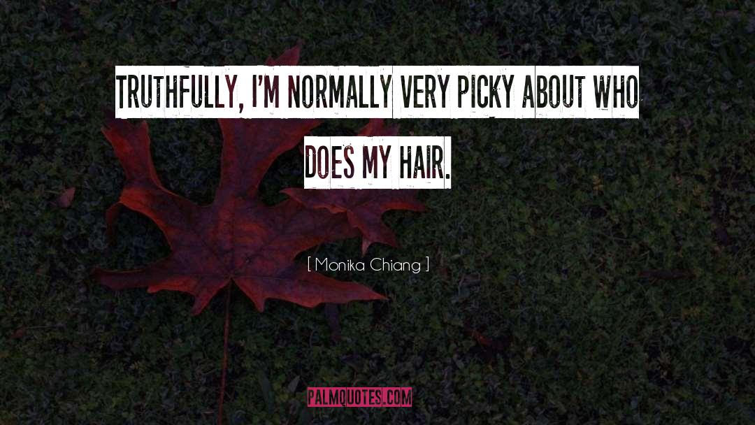 Picky quotes by Monika Chiang
