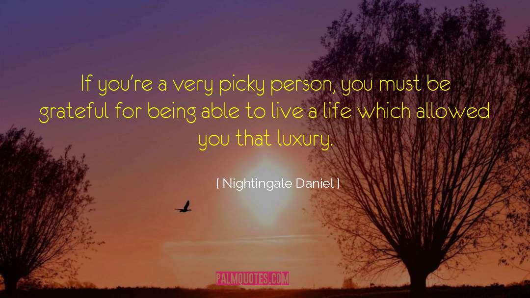 Picky quotes by Nightingale Daniel