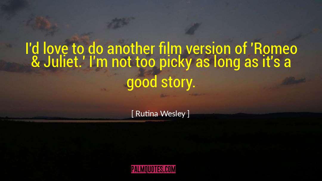 Picky quotes by Rutina Wesley