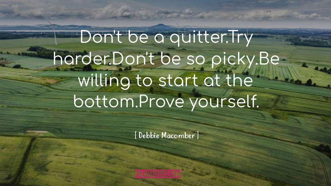 Picky quotes by Debbie Macomber