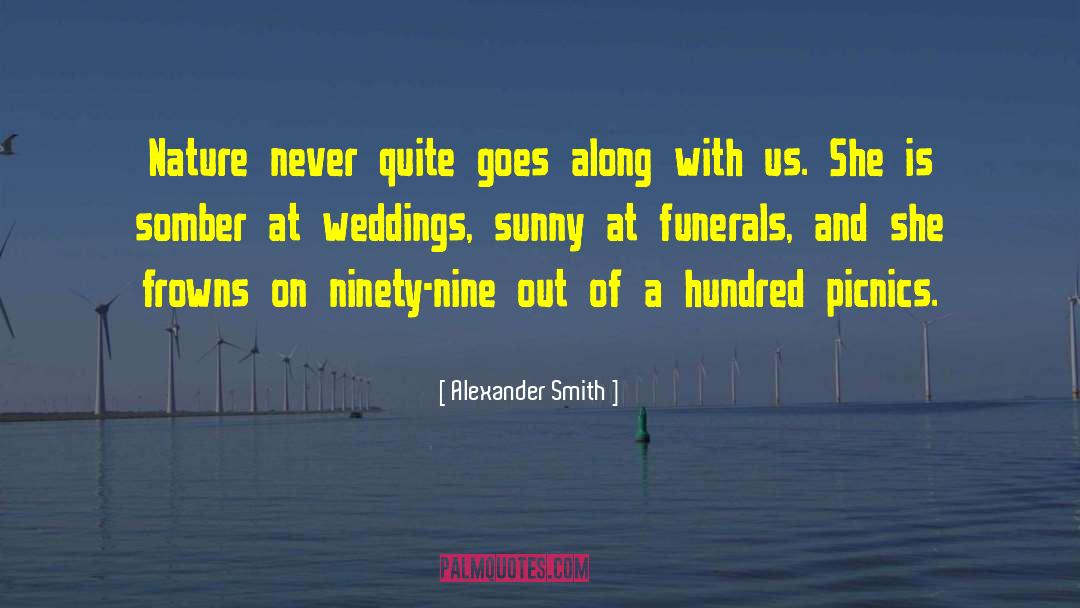 Picnics quotes by Alexander Smith