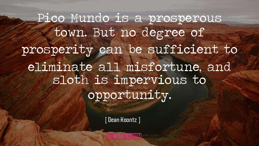 Pico Mundo quotes by Dean Koontz