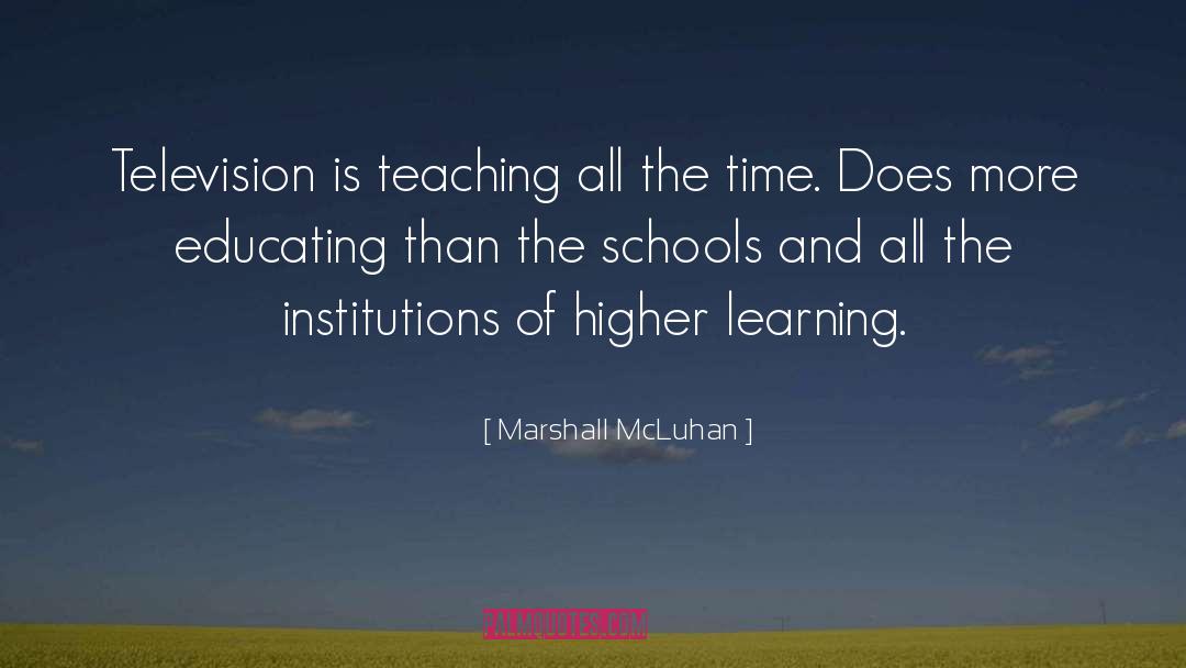Picos Schools quotes by Marshall McLuhan