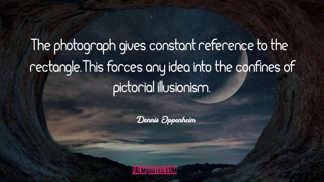 Pictorial quotes by Dennis Oppenheim