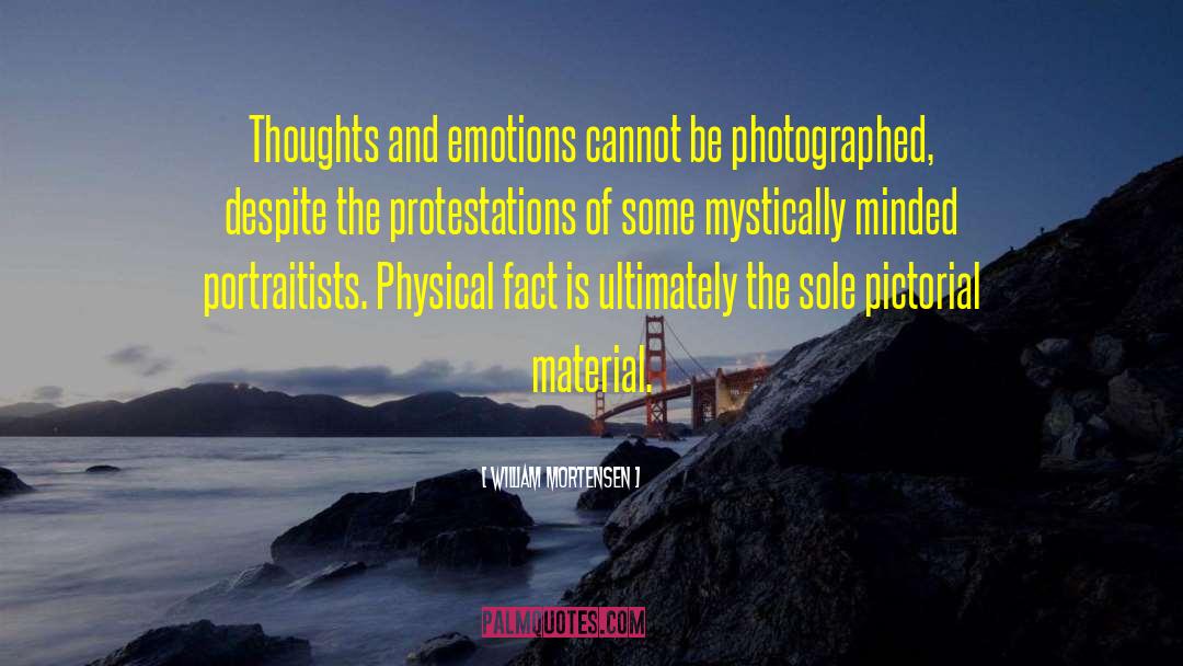 Pictorial quotes by William Mortensen