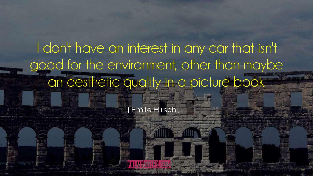 Picture Book quotes by Emile Hirsch