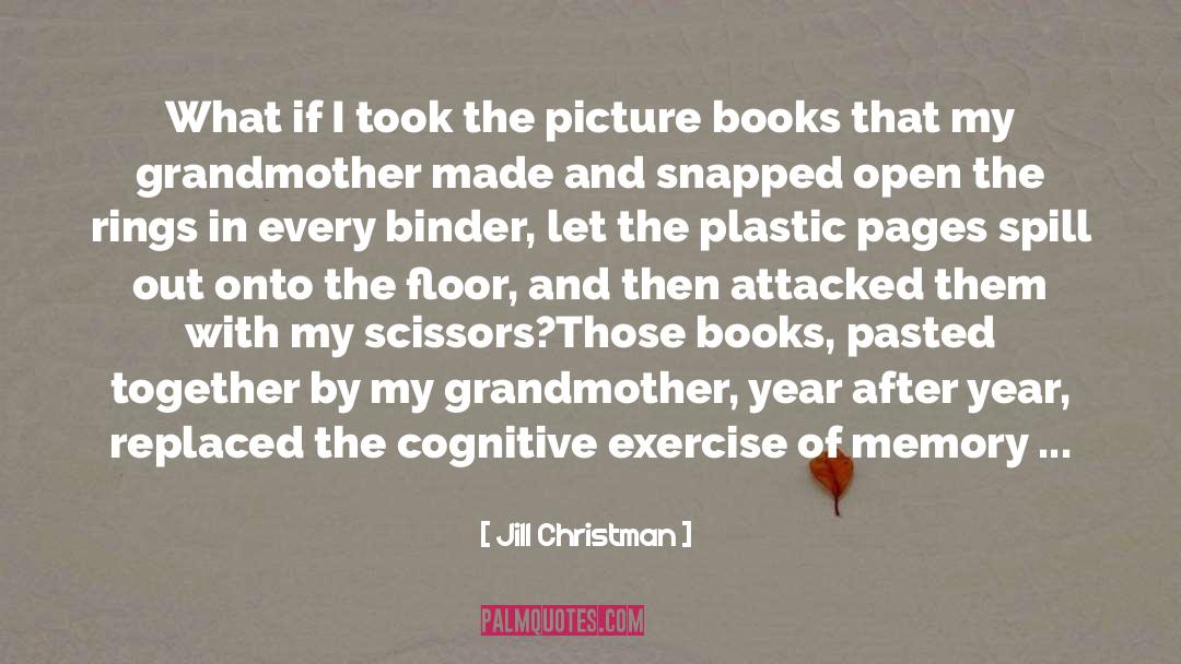 Picture Books quotes by Jill Christman