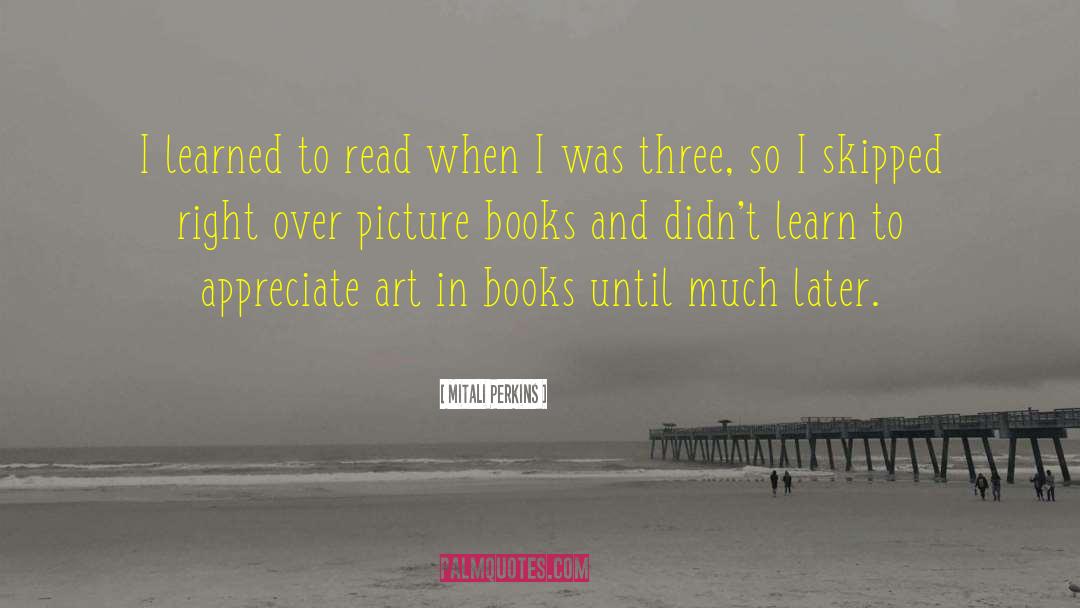 Picture Books quotes by Mitali Perkins