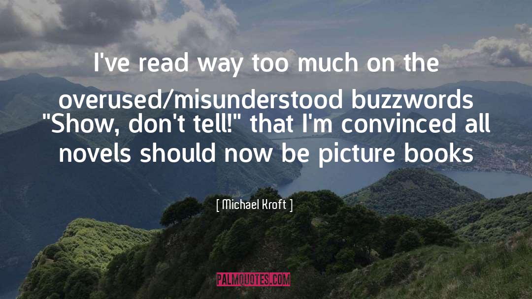Picture Books quotes by Michael Kroft