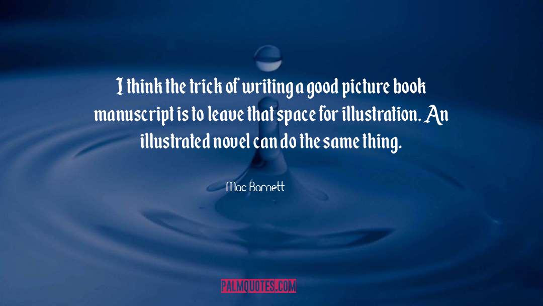 Picture Books quotes by Mac Barnett